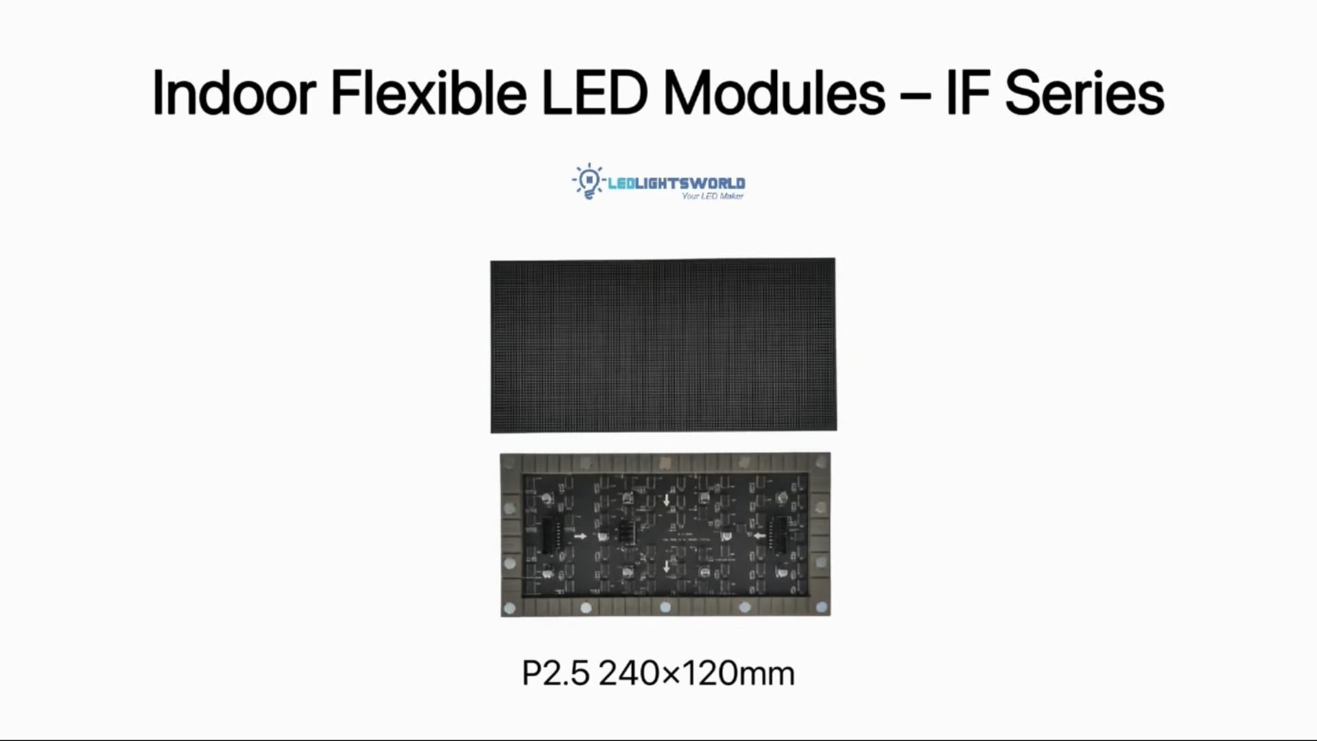 IF-2S Series P2.5 Flexible LED Module 750nits High-Resolution Creative Display Demo | LEDLightsWorld